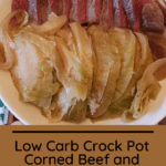 Low Carb Crock Pot Corned Beef and Cabbage Pinterest pin